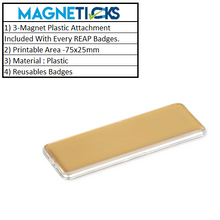 Load image into Gallery viewer, REAP 75X25mm Golden Colour Plastic Premium Quality Name Badges with Magnetic Back - MAGENTICKS