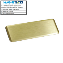 Load image into Gallery viewer, REAP 70x20mm Golden Colour Acrylic Customize Name Badges Magnetic Back - MAGNETICKS
